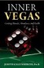 Inner Vegas: Mewujudkan Keajaiban, Kelimpahan, dan Kesihatan oleh Joseph Gallenberger, Ph.D.