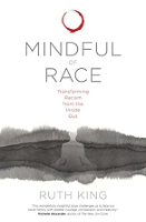 sampul buku: Mindful of Race oleh Ruth King.