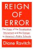 Reign of Error: The Hoax of the Privatization Movement and the Danger to America's Public Schools - door Diane Ravitch