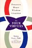 Ang Apat na Virtues: Presensya, Puso, Karunungan, Paglikha ni Tobin Hart, PhD