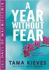 A Year Without Fear: 365 Days of Magnificence by Tama Kieves.