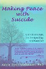 Hacer las paces con el suicidio: un libro de esperanza, entendimiento y comodidad por Adele Ryan McDowell, Ph.D.