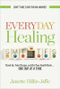 Daglig Healing: Stå opp, ta kostnad og få din helse tilbake ... En dag om gangen av Janette Hillis-Jaffe.