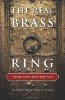 The Real Brass Ring: Change Your Life Course Now by Dianne Bischoff James.
