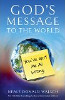 Mensagem de Deus para o mundo: você me entendeu errado por Neale Donald Walsch.