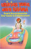 נהיגה בקארמה משלך: מדריך הטיולים של Swami Beyondananda להארה על ידי Swami Beyondananda.