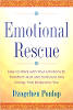Rescate emocional: cómo trabajar con tus emociones para transformar la herida y la confusión en energía que te da poder por Dzogchen Ponlop.