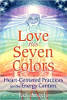 Любов має сім кольорів: практики, спрямовані на серце для енергетичних центрів, Джек Анджело.