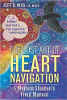 El arte perdido de la navegación cardíaca: un manual de campo de chamán moderno por Jeff D. Nixa JDMDiv.