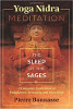 Yoga Nidra Meditation: The Sleep of the Sages by Pierre Bonnasse
