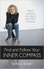 Hitta och följ din inre kompass: Instant Guidance i en tid av information överbelastning av Barbara Berger.