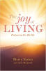 The Joy of Living: uitstellen van het hiernamaals door Barry Eaton en Anne Morjanoff.