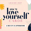Wie man sich selbst liebt Karten: Ein Deck von 64 Affirmations von Louise L. Hay.