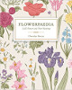 Flowerpaedia: 1000 Flowers and their Meanings by Cheralyn Darcey.