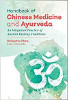Handbook of Chinese Medicine and Ayurveda: An Integrated Practice of Ancient Healing Traditions van Bridgette Shea L.Ac. macom