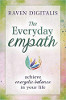 The Everyday Empath: บรรลุความสมดุลที่มีพลังในชีวิตของคุณ โดย Raven Digitalis