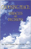 Choosing Miracles: Peace of Mind is a Decision by Scott Anstadt, Ph.D, DCSW.