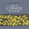 The Gift of Great Chinese Wisdom by Helen Exley