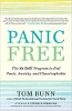 Без паніки: 10-денна програма для подолання паніки, тривоги та клаустрофобії Тома Банна