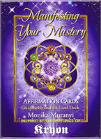 okładka: Manifesting Your Mastery Cards: Zainspirowany pismami Kryona autorstwa Moniki Muranyi (twórca), Deborah Delisi (ilustrator)