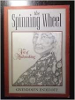 The Spinning Wheel - The Art of Mythmaking oleh Gwendolyn Endicott.