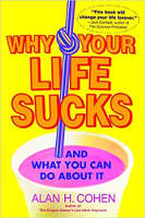 boekomslag van Waarom je leven zo slecht is... en wat je eraan kunt doen van Alan Cohen.