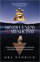 书籍封面：正念与神秘主义：将当下意识与更高的意识状态联系起来，奥拉·纳德里奇 (Ora Nadrich)。