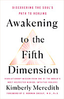 Boekomslag van: Awakening to the 5th Dimension: Discovering the Soul's Path to Healing deur Kimberly Meredith