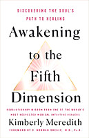 Sampul buku: Awakening to the 5th Dimension: Discovering the Soul's Path to Healing oleh Kimberly Meredith