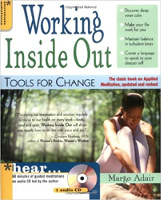 Working Inside Out: Tools for Change by Margo Adair. 