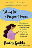 okładka książki Pytając o przyjaciółkę w ciąży autorstwa Bailey Gaddis