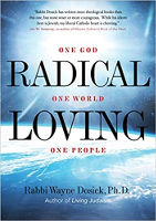 ปกหนังสือ: Radical Loving: One God, One World, One People โดย Wayne Dosick