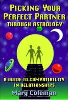 A tökéletes partner kiválasztása az asztrológián keresztül című könyvének borítója, Mary Coleman.