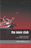 kulit buku The Noon Club oleh Will Wilkinson