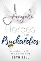 غلاف كتاب الملائكة والهربس والمخدرات: كشف العقل لكشف النقاب عن الأوهام بقلم بيث بيل