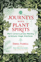Emma Farrellin Journeys with Plant Spirits -kirjan kansi