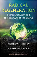 アンドリュー・ハーヴェイとキャロリン・ベイカーによる「根本的な再生：神聖な活動と世界の再生」の本の表紙