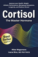 обложка книги «Кортизол: главный гормон» Вайба Вагеманса и Иоаны А. Бина, доктора медицины, доктора философии.