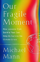 书籍封面：迈克尔·E·曼 (Michael E. Mann) 的《我们的脆弱时刻》