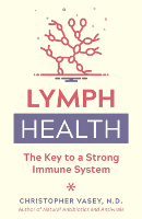 책 표지: 림프 건강(Lymph Health), Christopher Vasey N.D.