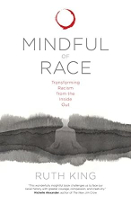 capa do livro: Mindful of Race, de Ruth King.