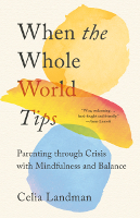 kulit buku: When the Whole World Tips oleh Celia Landman