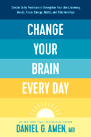 《每天改变你的大脑》一书的封面，作者是精神病学家和临床神经科学家 Daniel Amen，医学博士