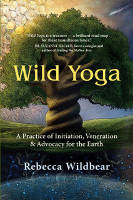 Buchcover von: Wild Yoga von Rebecca Wildbear.