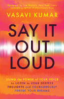 capa do livro: Say It Out Loud de Vasavi Kumar