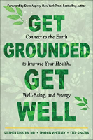 غلاف كتاب Get Grounded، Get Well بقلم ستيفن سيناترا وشارون وايتلي وخطوة سيناترا