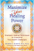 書籍封面：Sharon E. Martin 的《Maximize Your Healing Power》。