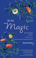 обкладинка книги: Діана П’єнта «Будь магією».