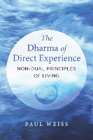 kulit buku The Dharma of Direct Experience oleh Paul Weiss.