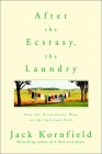 After the Ecstasy, the Laundry by Jack Kornfield.